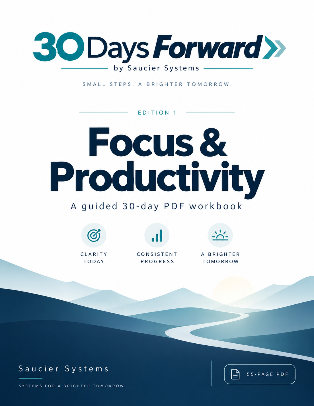 30 Days Forward: Focus & Productivity